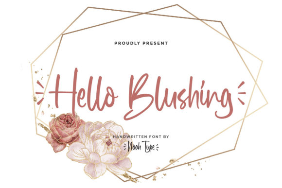 Hello Blushing: A Script Font with Elegance and Charm