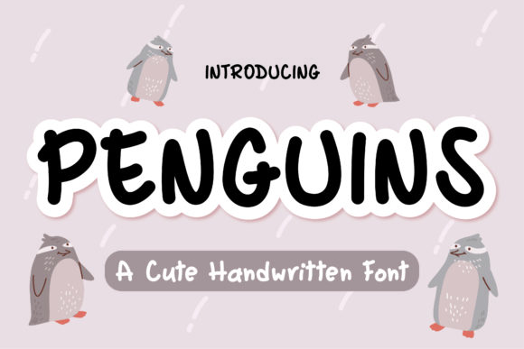 Penguins: A Versatile Handwritten Font for Creative Campaigns