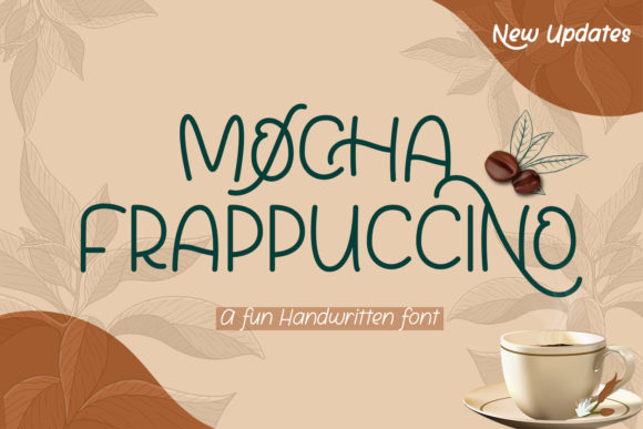 Review: Mocha Frappuccino - A Handwritten Font for Personal Touch